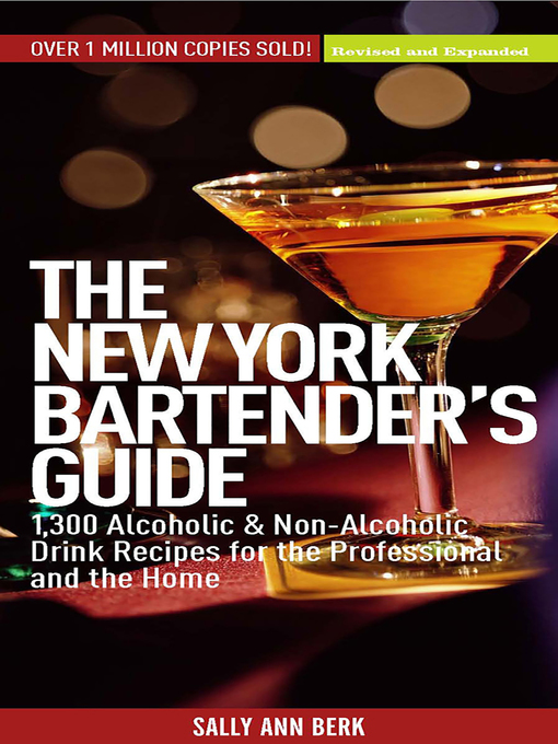 Title details for The New York Bartender's Guide by Sally Ann Berk - Available